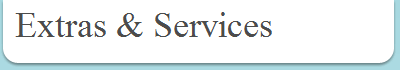 Extras & Services